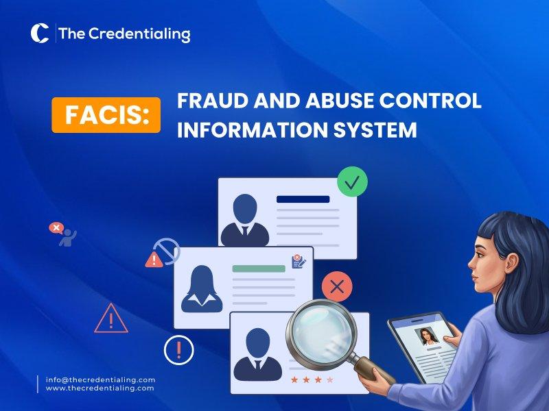 FACIS: Fraud and Abuse Control Information System