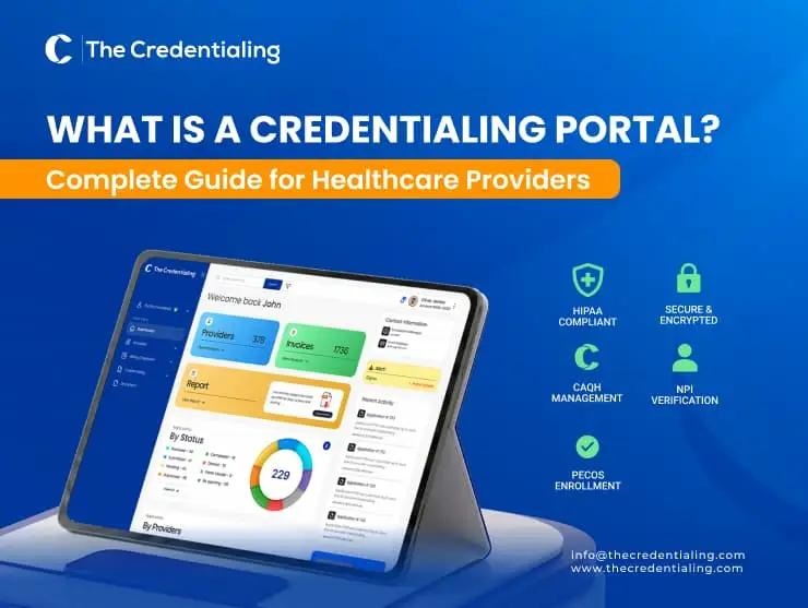 What Is a Credentialing Portal? Complete Guide for Healthcare Providers