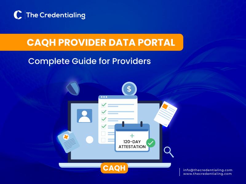 CAQH Provider Data Portal: Complete Guide for Providers
